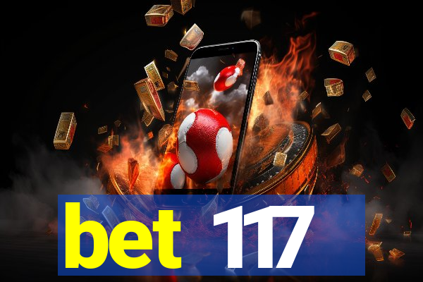 bet 117